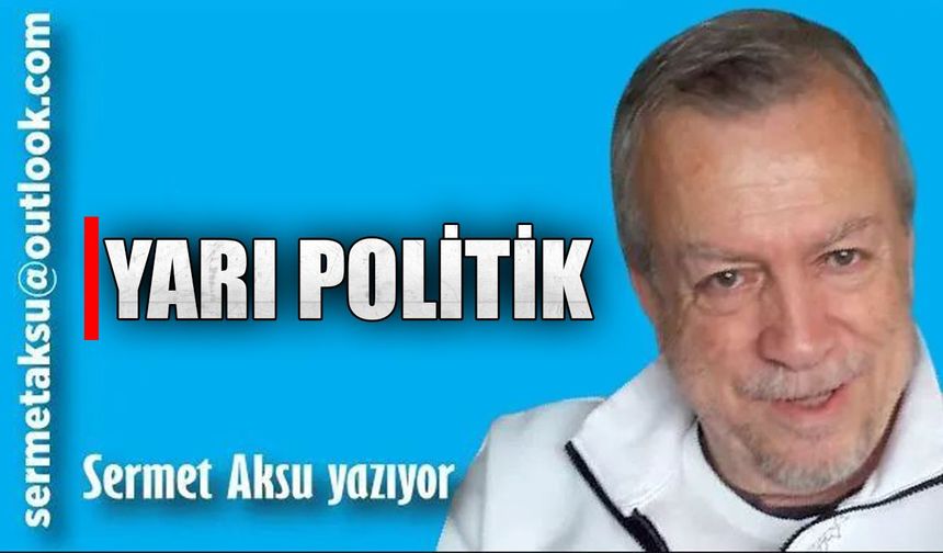 YARI POLİTİK