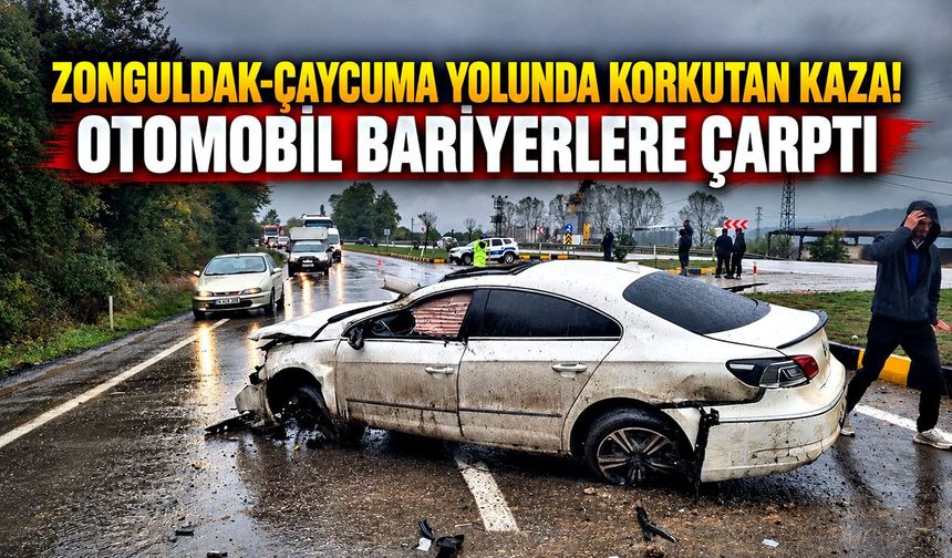 Zonguldak-Çaycuma Yolunda korkutan kaza: Otomobil bariyerlere çarptı