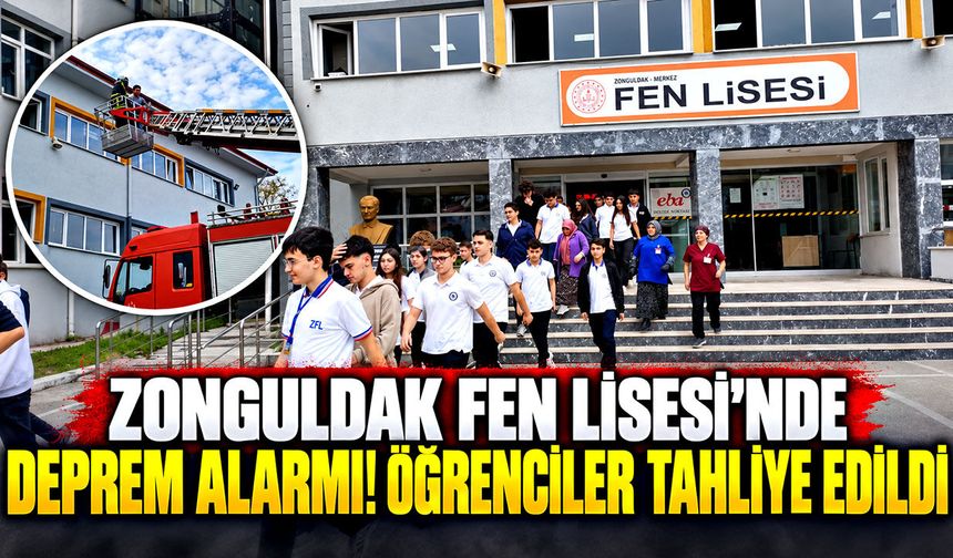 Zonguldak Fen Lisesi’nde deprem alarmı! Öğrenciler tahliye edildi
