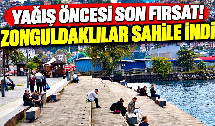 Yağış öncesi son fırsat! Zonguldaklılar sahile indi