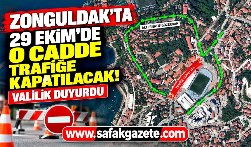 Zonguldak'ta 29 Ekim'de o cadde kapanacak! Valilik duyurdu