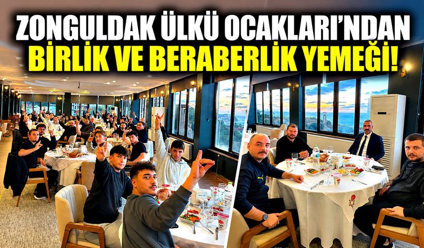 Zonguldak Ülkü Ocakları’ndan birlik ve beraberlik yemeği