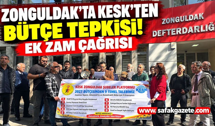 Zonguldak’ta KESK’ten bütçe tepkisi! Acil ek zam çağrısı