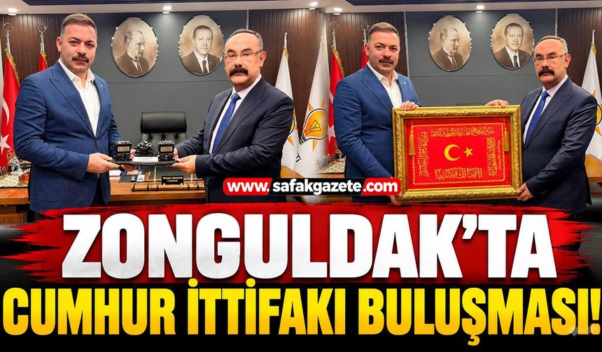 Zonguldak'ta Cumhur İttifakı buluşması! Çağlayan'dan birlik mesajı