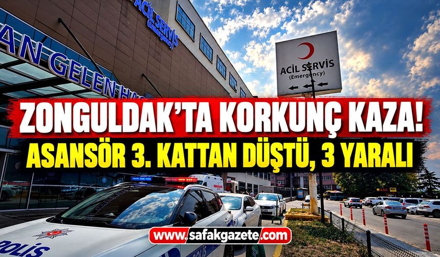 Zonguldak'ta korkunç kaza! Asansör 3. kattan düştü, 3 yaralı