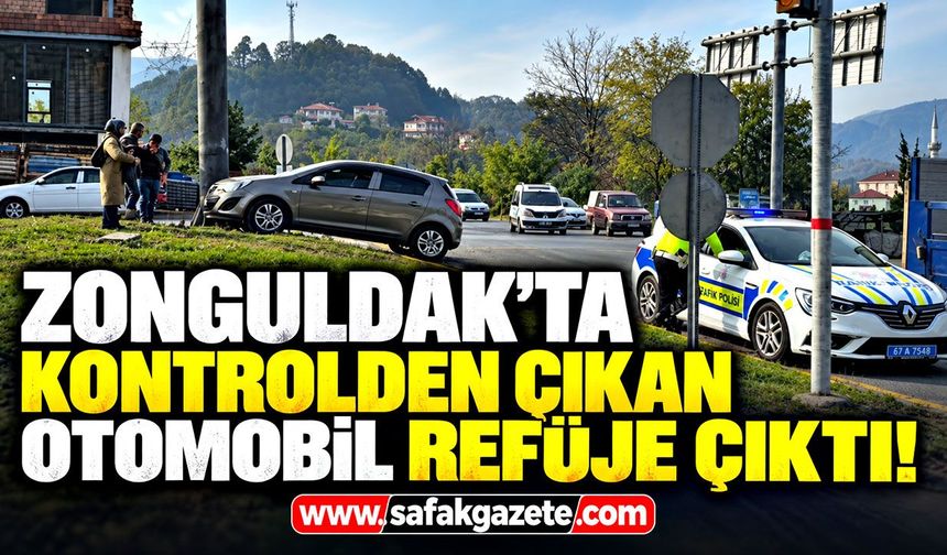 Zonguldak'ta kontrolden çıkan otomobil refüje çıktı!