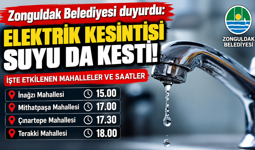 Zonguldak Belediyesi duyurdu: Elektrik kesintisi suyu da kesti!