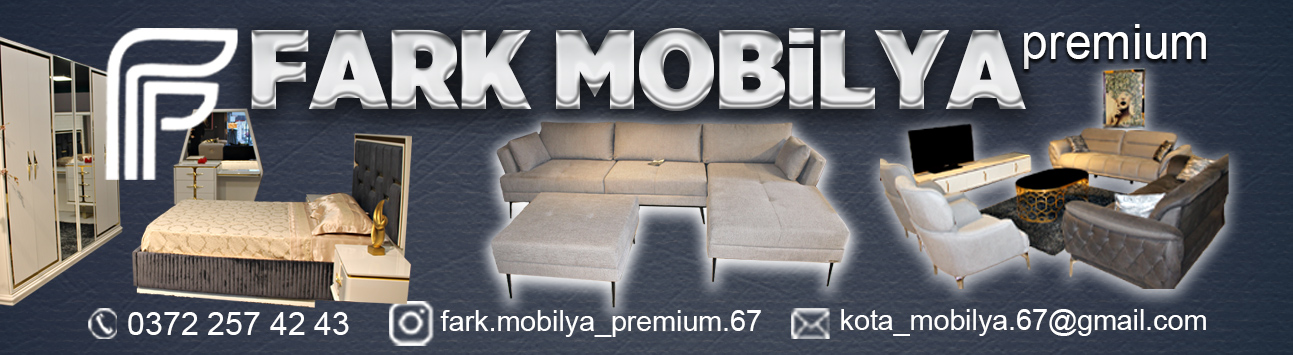 FARK MOBİLYA