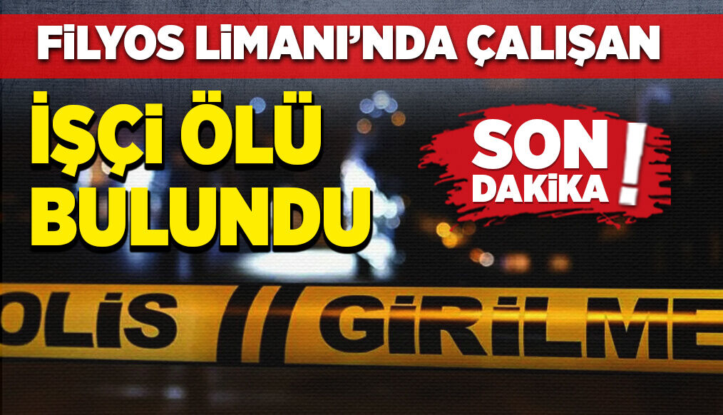 Filyos Limanı’nda çalışan işçi ölü olarak bulundu