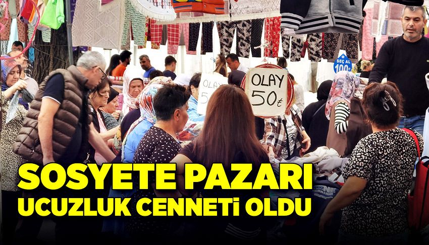 Sosyete pazarı ucuzluk cenneti oldu