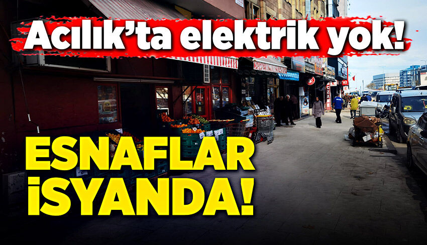 Acılık'ta elektrik yok, esnaflar isyanda!