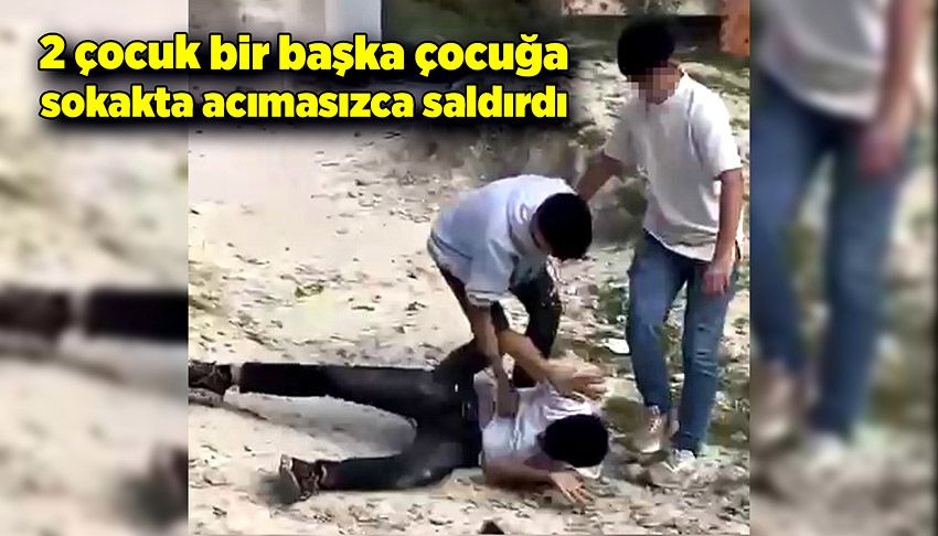 2 çocuk bir başka çocuğa acımasızca saldırdı!