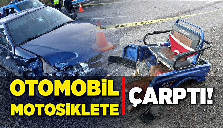 Otomobil motosiklete çarptı!