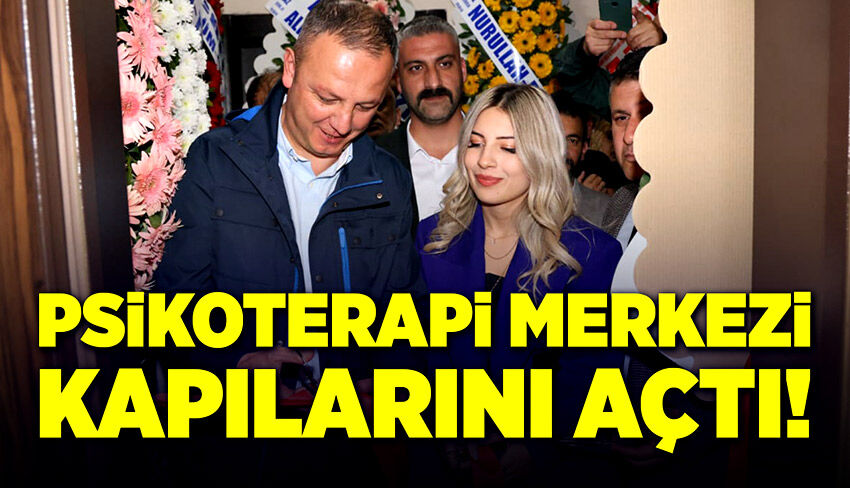 Öykü Nisa Girgin psikoterapi merkezi kapılarını açtı!