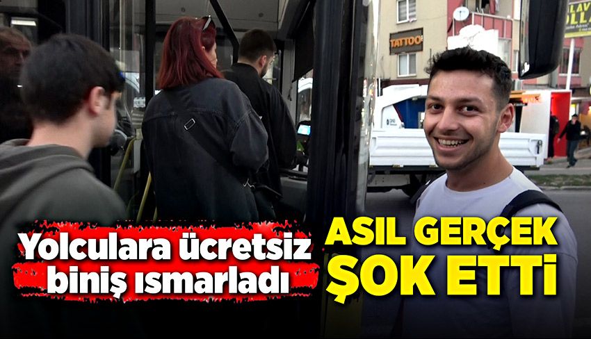 Yolculara ücretsiz biniş ısmarladı, asıl gerçek şok etti