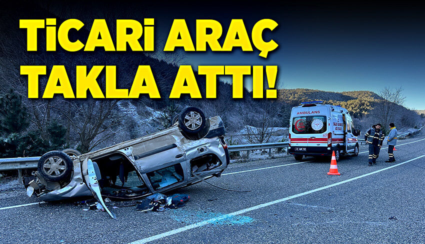 Kastamonu'da hafif ticari araç takla attı!