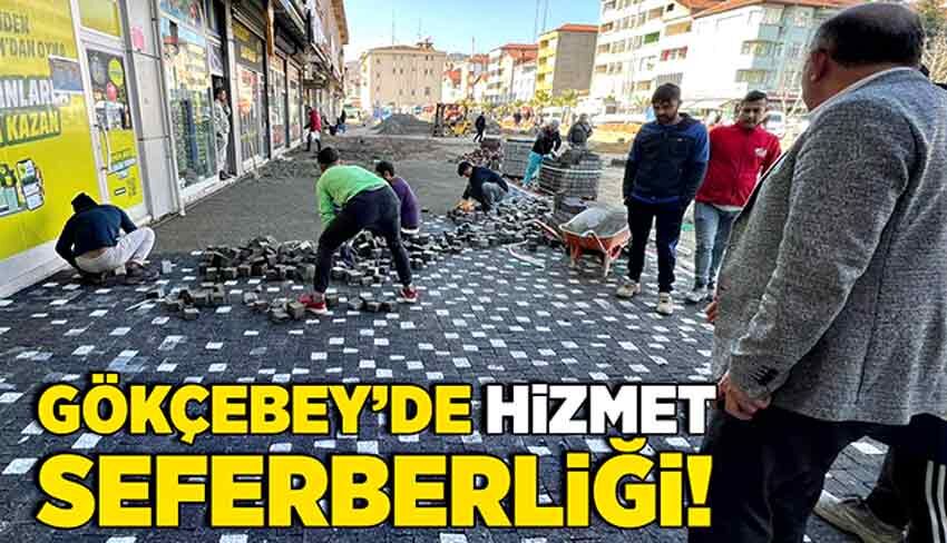 Gökçebey’de hizmet seferberliği!