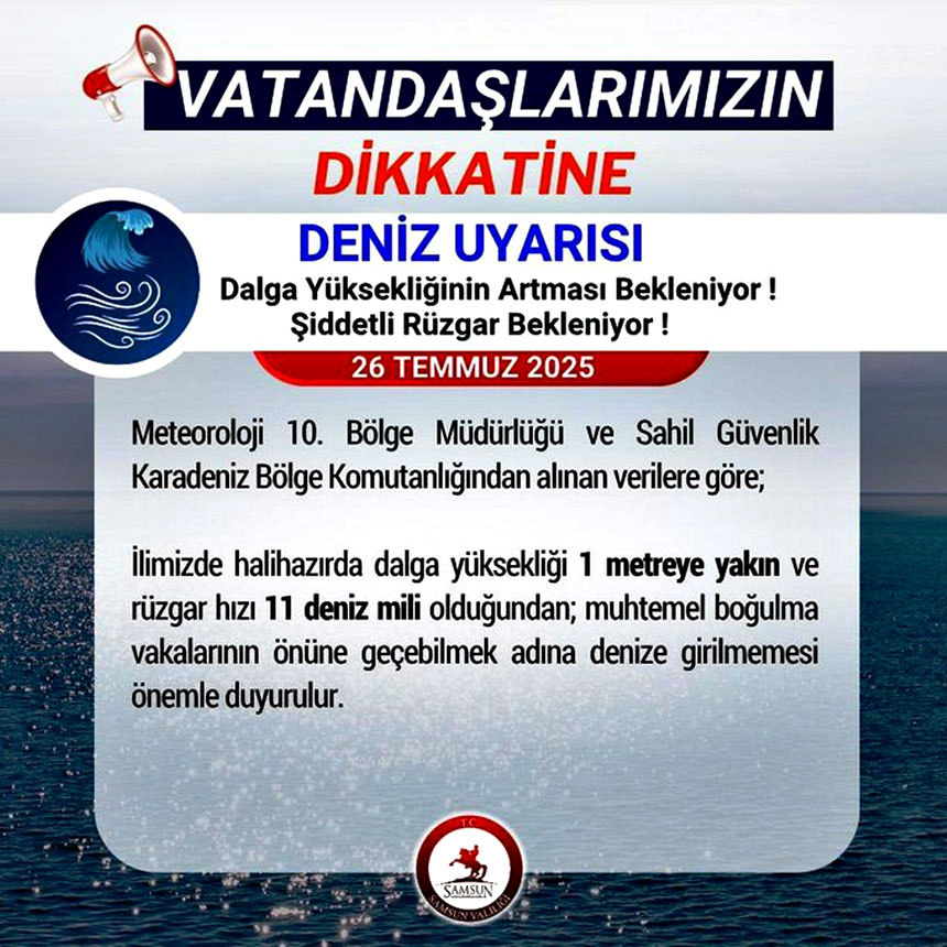 Samsun Valiliği'nden 'Deniz Uyarısı' (1)