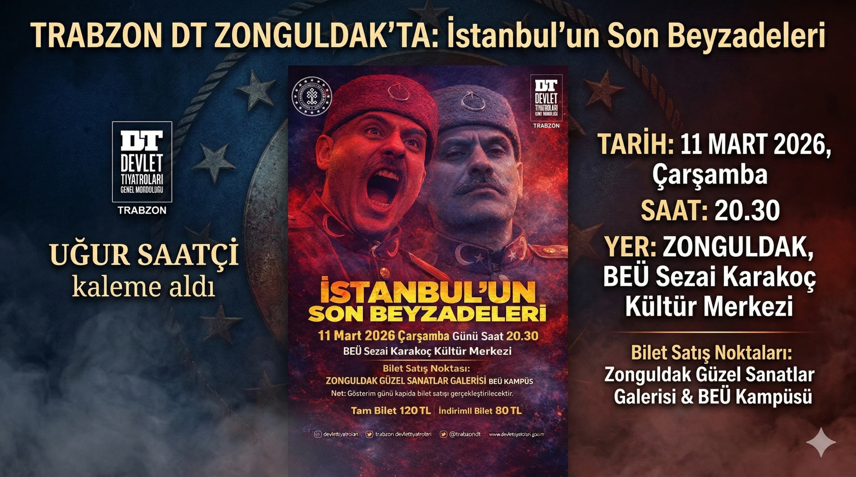 "İstanbul'un Son Beyzadeleri" ile Zonguldak'ta