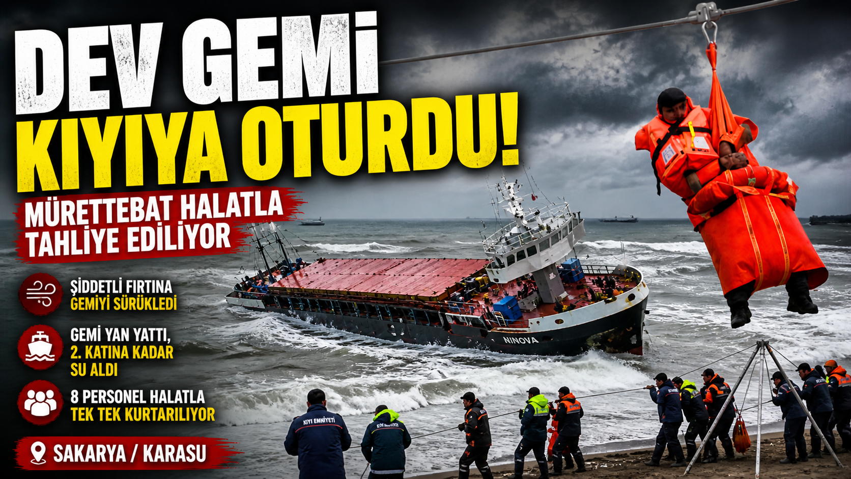 Sakarya’da kargo gemisi karaya oturdu: 8 mürettebat kurtarılıyor