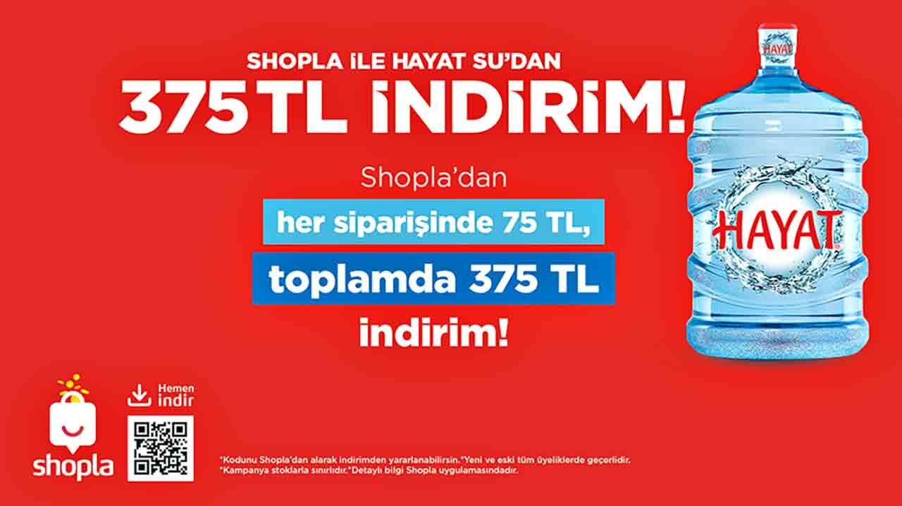 “Esas Gayrimenkul’den Shopla kullanıcılarına Hayat Su siparişlerinde toplam 375 TL indirim