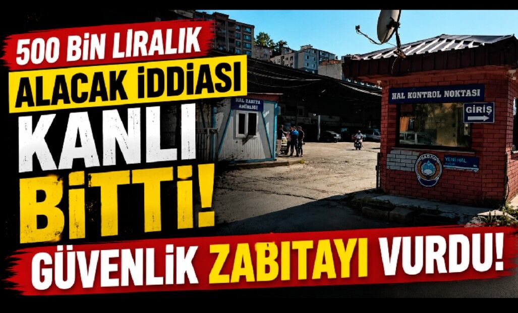 500 Bin Liralık Alacak İddiası Kanlı Bitti!