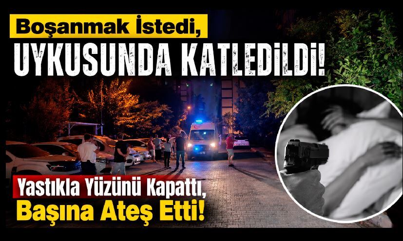 Boşanma kararı kanlı bitti: Karısını uykusunda öldürdü