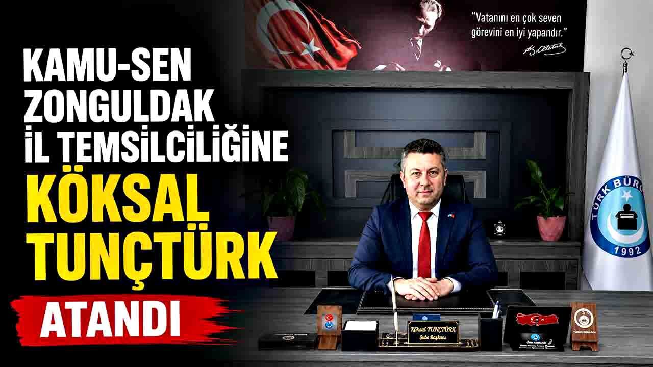Kamu-Sen Zonguldak il temsilciliğine Köksal Tunçtürk atandı