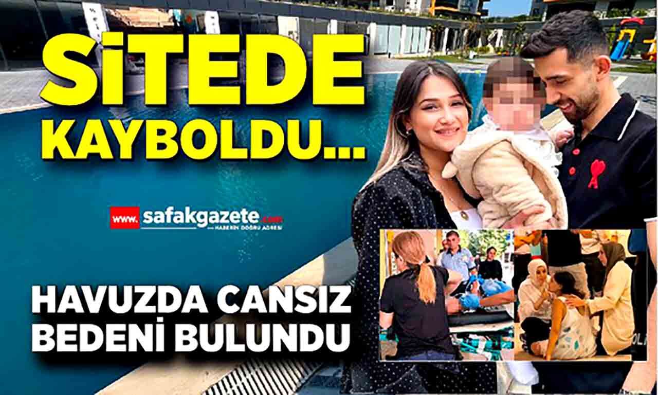 Sitede Kayboldu... Havuzda Cansız Bedeni Bulundu