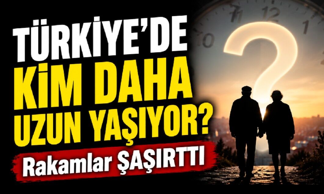 Ömrünüzün Kaç Yıl Olacağı Hesaplandı! TÜİK Rakamları Açıkladı