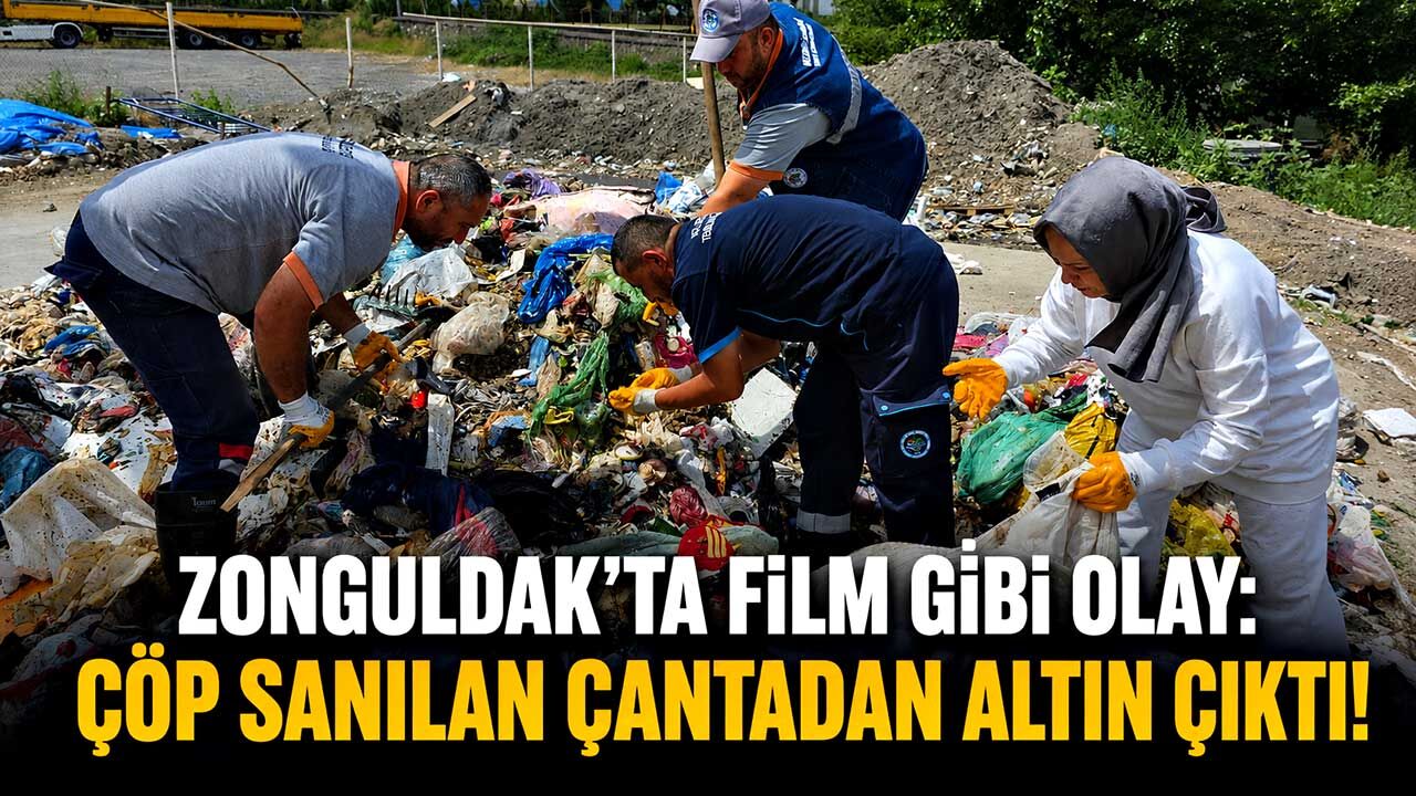 Zonguldak'ta film gibi olay: Çöp sanılan çantadan altın çıktı!