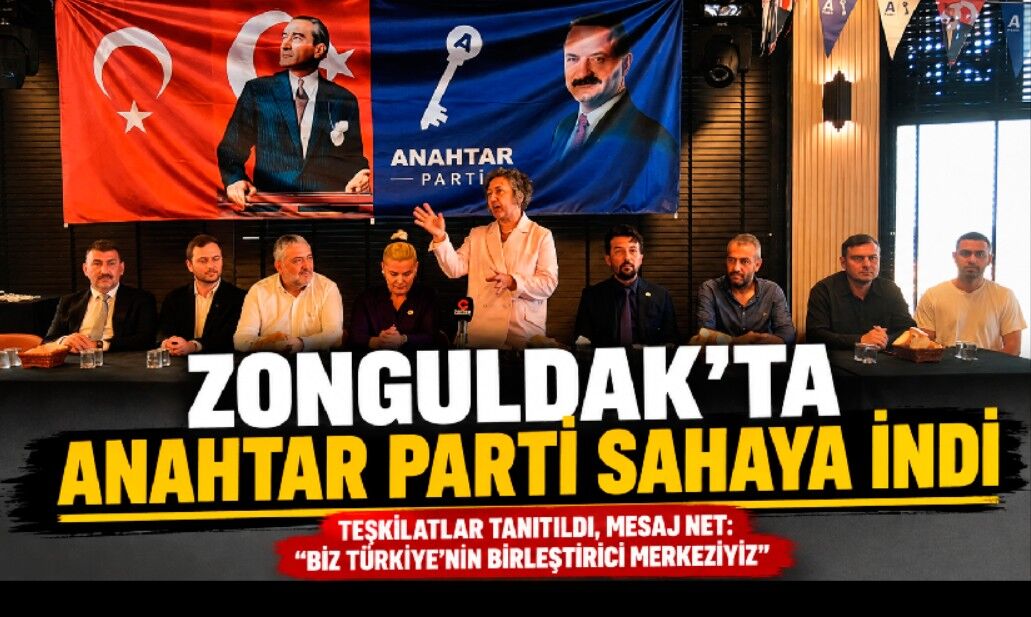 Anahtar Parti Zonguldak’ta kadrolarını tanıttı