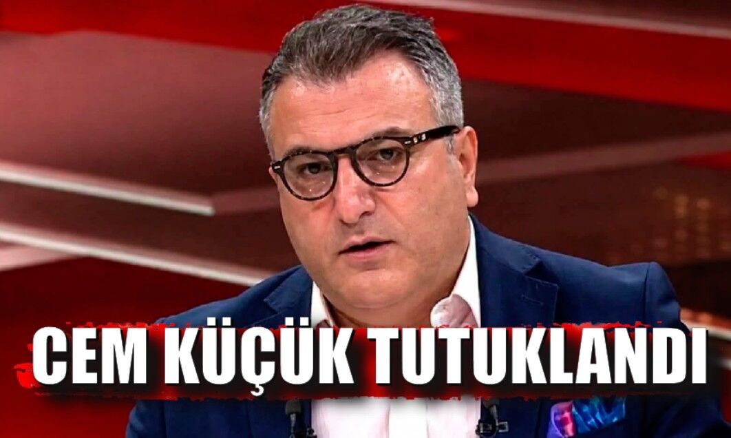 Cem Küçük tutuklandı