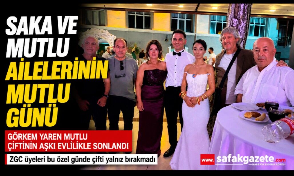 Saka ve Mutlu ailelerinin mutlu günü: Yaren ile Görkem dünyaevine girdi