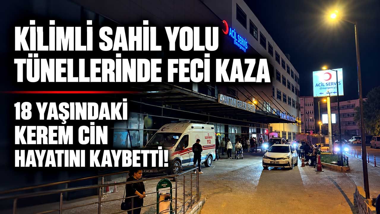 Kilimli Sahil Yolu Tünellerinde Feci Kaza: 18 Yaşındaki Kerem Cin Hayatını Kaybetti!