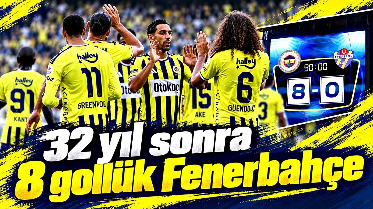 32 yıl sonra 8 gollük Fenerbahçe