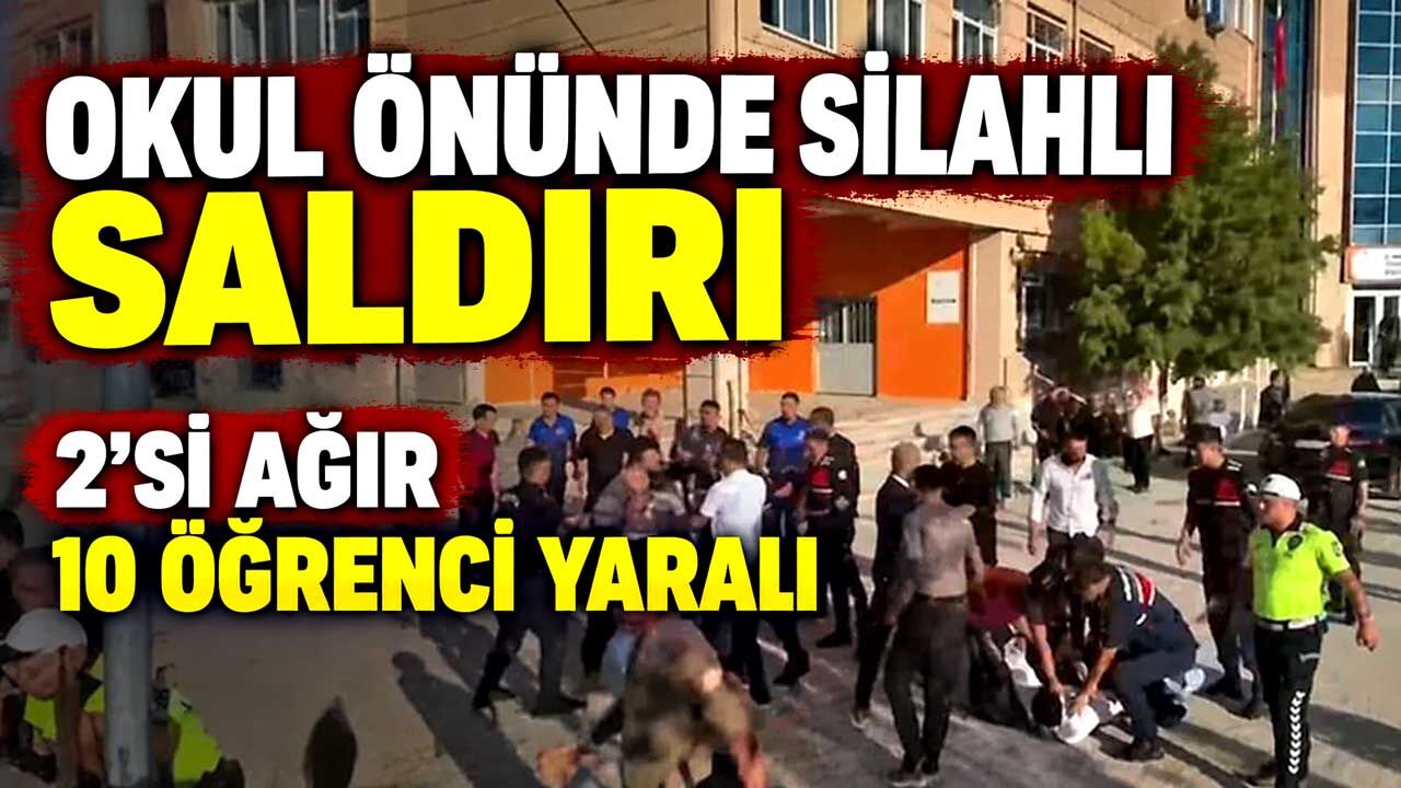 Okul önünde silahlı saldırı! 2'si ağır 10 öğrenci ayaralı
