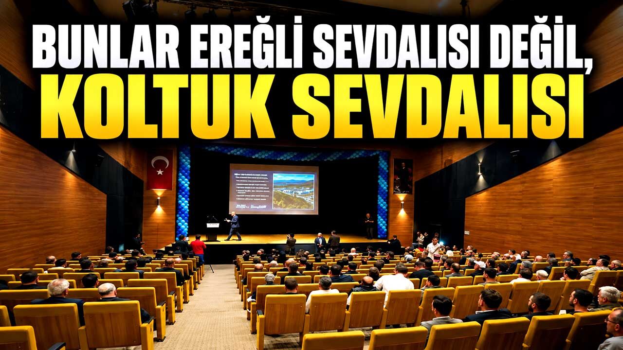 Arslan Keleş: “Bunlar Ereğli sevdalısı değil”