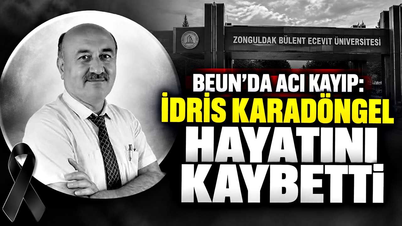 BEUN’da acı kayıp: İdris Karadöngel hayatını kaybetti