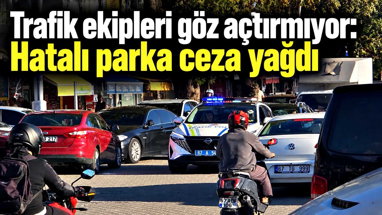 Trafik ekipleri göz açtırmıyor: Hatalı parka ceza yağdı