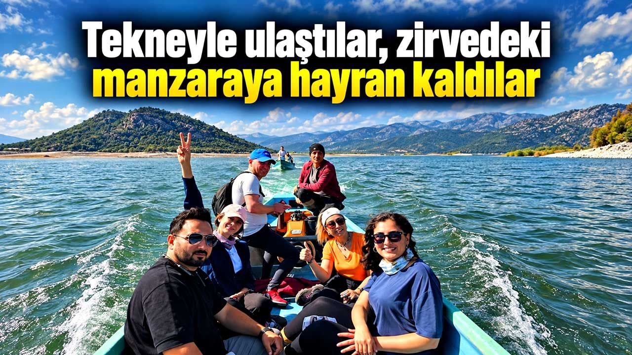 Tekneyle ulaştılar, zirvedeki manzaraya hayran kaldılar