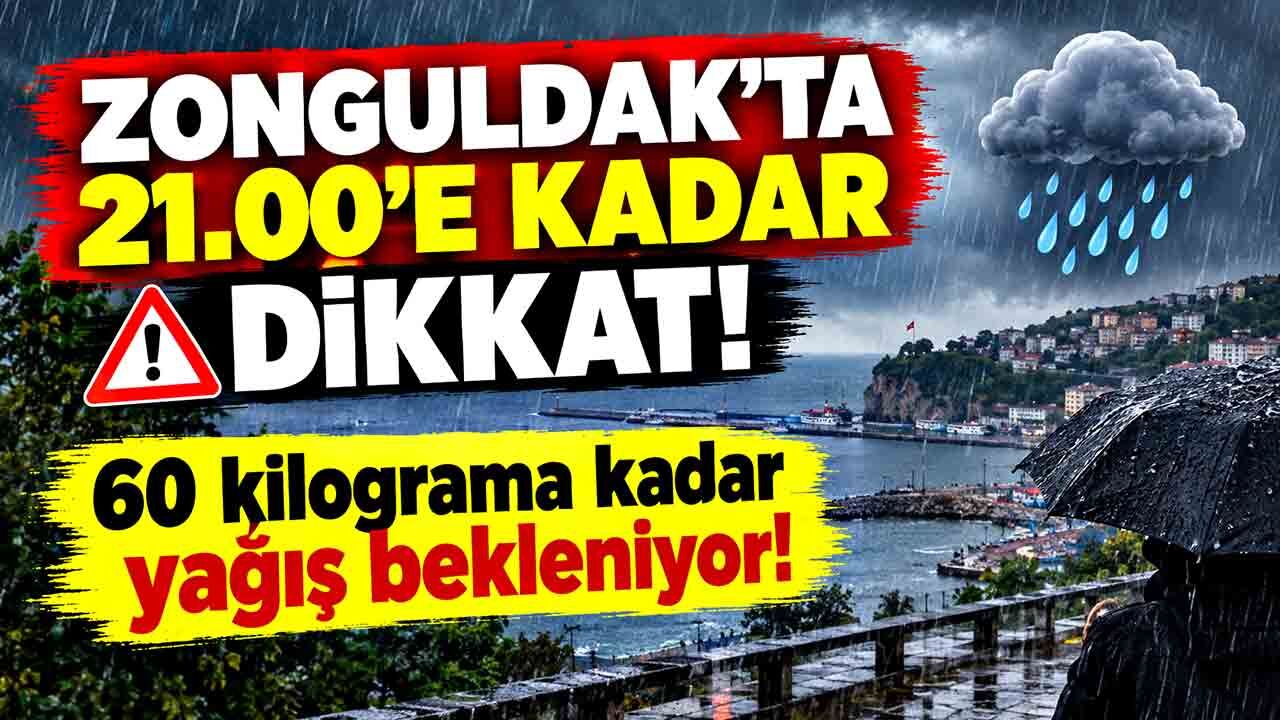 Zonguldak’ta 21.00’e kadar dikkat: 60 kilograma kadar yağış bekleniyor!