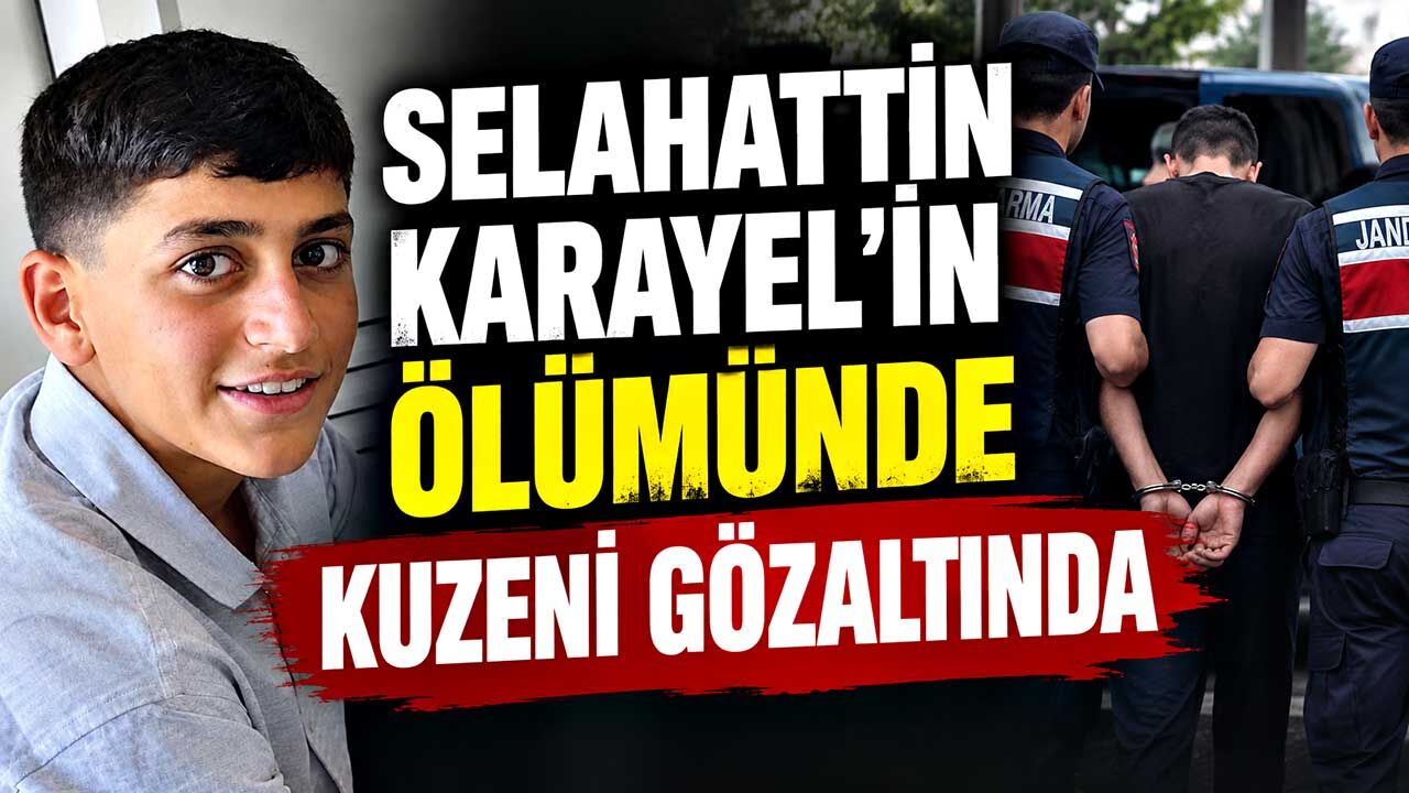13 yaşındaki çocuğun ölümüyle ilgili kuzeni gözaltına alındı