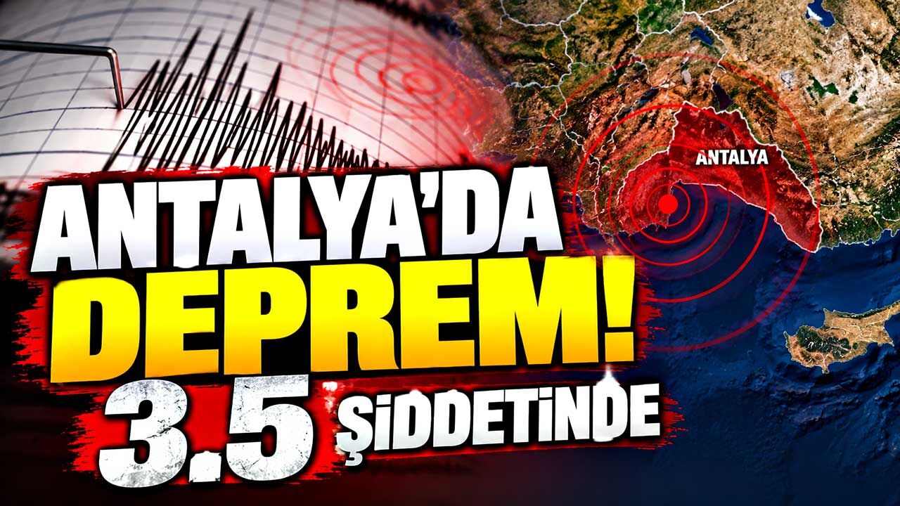 Antalya Elmalı’da 3.5 büyüklüğünde deprem