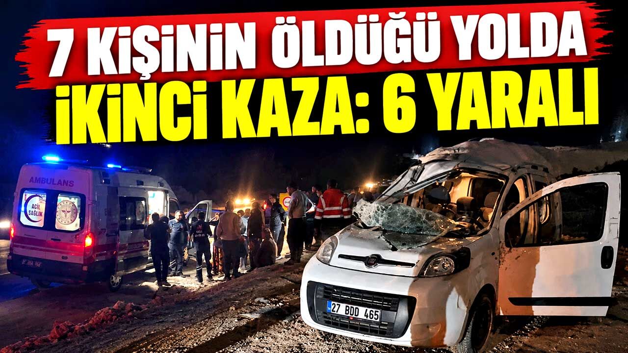 7 kişinin öldüğü yolda ikinci kaza: 6 yaralı