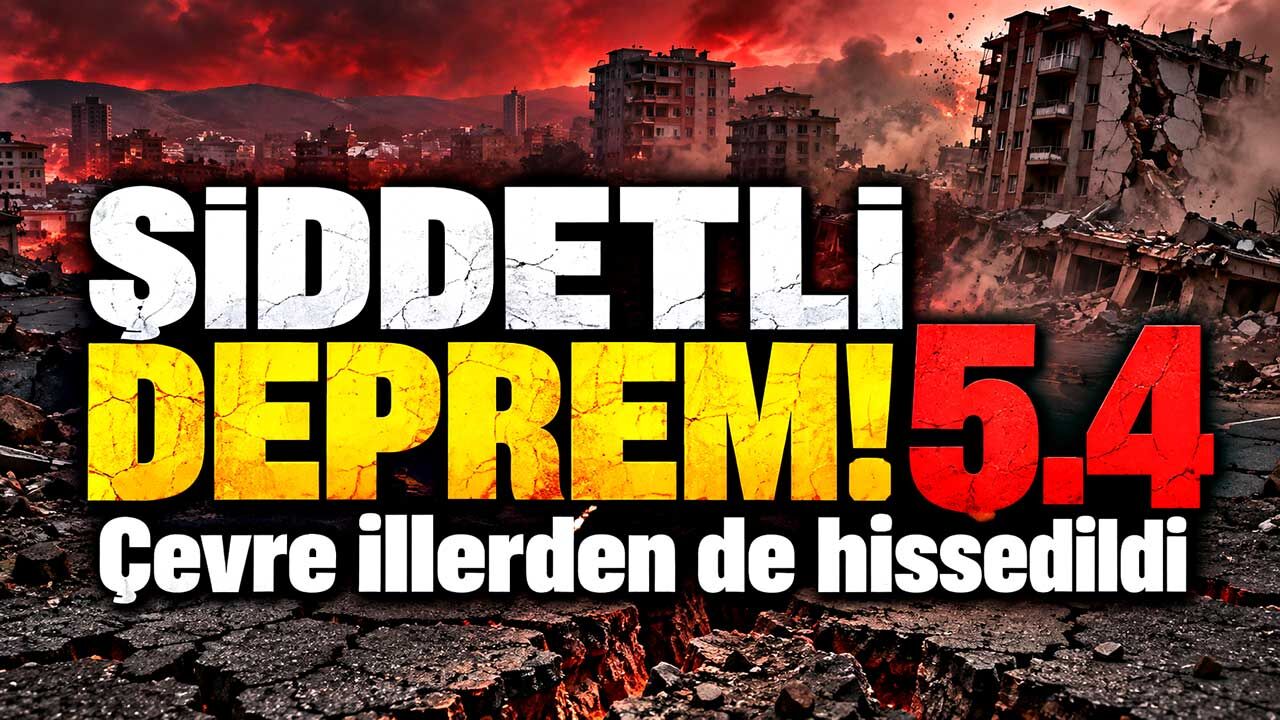 5.4 büyüklüğünde deprem