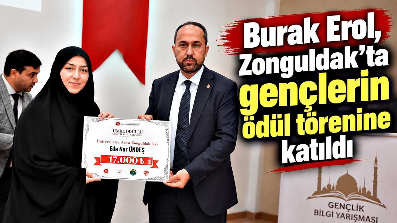 Burak Erol, Zonguldak’ta gençlik bilgi yarışması ödül törenine katıldı