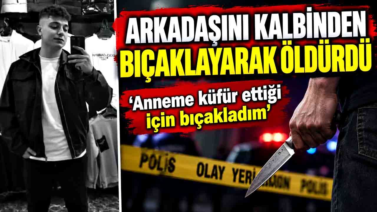 Arkadaşını kalbinden bıçaklayarak öldürdü