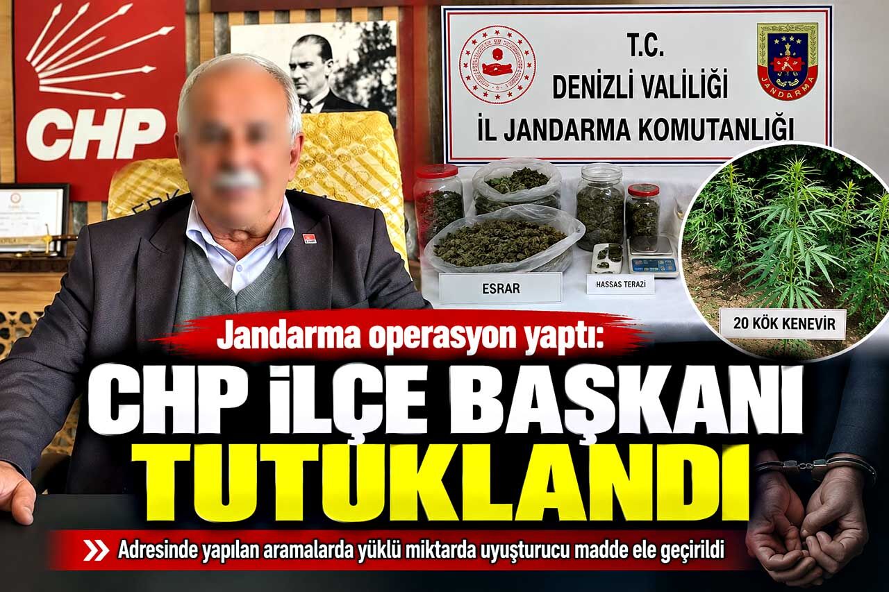 CHP İlçe Başkanı uyuşturucu operasyonu kapsamında tutuklandı