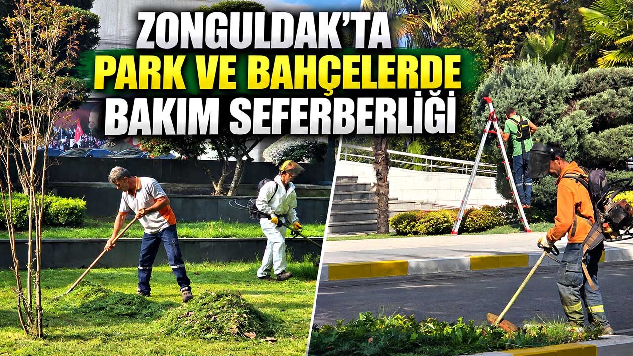 Zonguldak’ta Park ve Bahçelerde Bakım Seferberliği